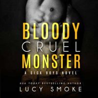 bloody-cruel-monster-a-sick-boys-novel